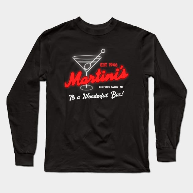 Martini's It's a Wonderful Bar! Long Sleeve T-Shirt by darklordpug